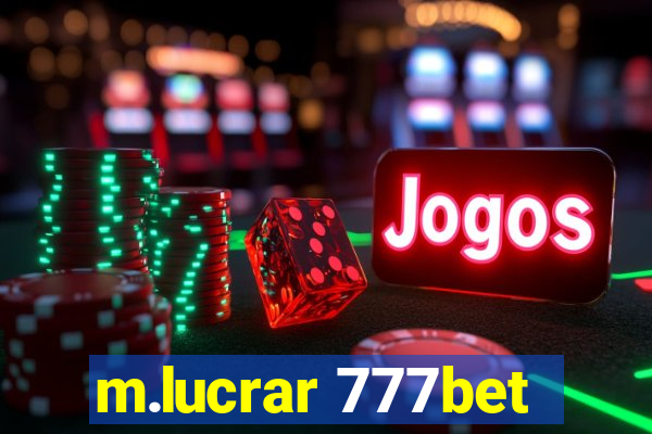 m.lucrar 777bet